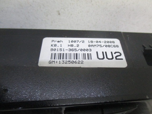 BEDIENTEIL KLIMAANLAGE OEM N. 13250622 GEBRAUCHTTEIL OPEL ZAFIRA B RESTYLING A05 M75 (04/2008-2011) BENZINA/METANO HUBRAUM 16 JAHR. 2008