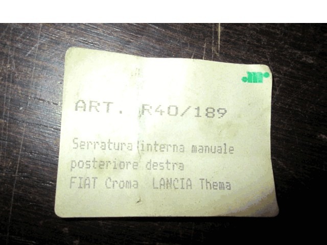 ZENTRALVERRIEGELUNG HINTEN RECHTS OEM N. R40/189 GEBRAUCHTTEIL LANCIA THEMA (1984 - 1988)BENZINA HUBRAUM 20 JAHR. 1988