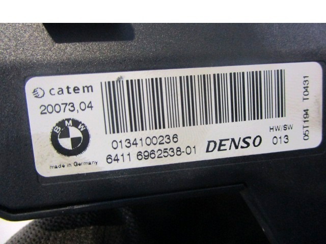 ZUHEIZER OEM N. 64116962538 GEBRAUCHTTEIL BMW SERIE 3 BER/SW/COUPE/CABRIO E90/E91/E92/E93 (2005 - 08/2008) DIESEL HUBRAUM 20 JAHR. 2005
