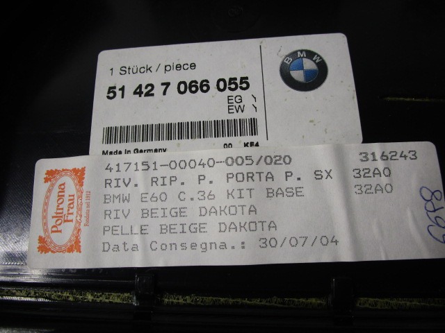 TURVERKLEIDUNG  OEM N. 17292 PANNELLO INTERNO PORTA POSTERIORE GEBRAUCHTTEIL BMW SERIE 5 E60 E61 (2003 - 2010) DIESEL HUBRAUM 30 JAHR. 2004