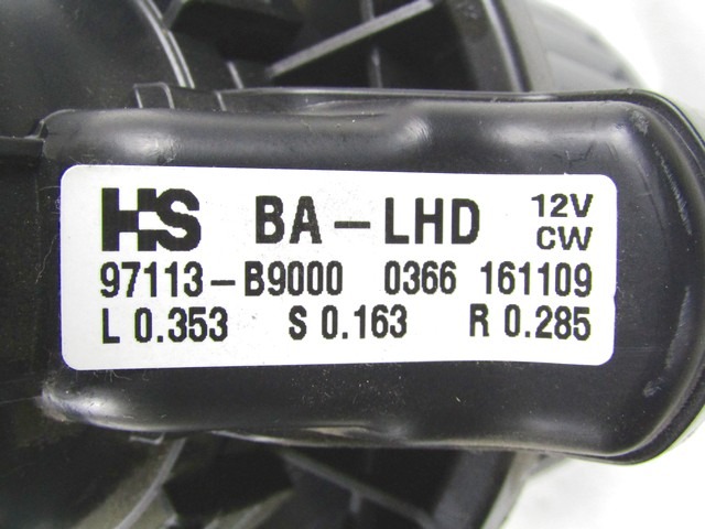 GEBLASE OEM N. 97113-B9000 GEBRAUCHTTEIL HYUNDAI I10 (DAL 2013)BENZINA HUBRAUM 10 JAHR. 2017