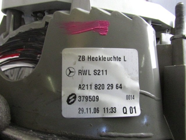 HECKLEUCHTE LINKS OEM N. A2118202964 GEBRAUCHTTEIL MERCEDES CLASSE E W211 BER/SW (06/2006 - 2009)DIESEL HUBRAUM 30 JAHR. 2007