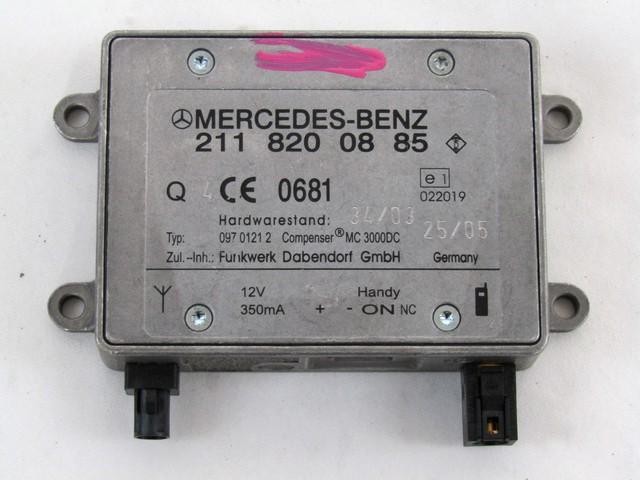 2118200885 CENTRALINA AMPLIFICATORE ANTENNA MERCEDES CLASSE E 280 W211 3.0 D 140KW AUT 4P (2007) RICAMBIO USATO 