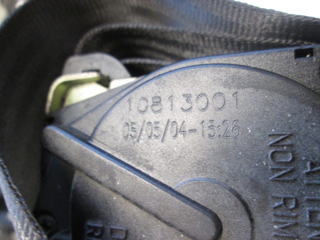 SICHERHEITSGURT OEM N. 10813001 GEBRAUCHTTEIL ALFA ROMEO GT 937 (2003 - 2010) DIESEL HUBRAUM 19 JAHR. 2004