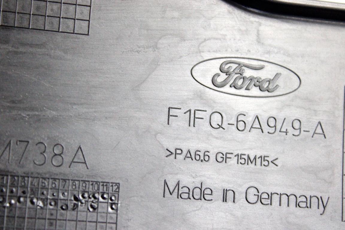 F1FQ-6A949-A RIVESTIMENTO COVER COPRI MOTORE FORD FIESTA 1.5 D 55KW 5M 5P (2016) RICAMBIO USATO