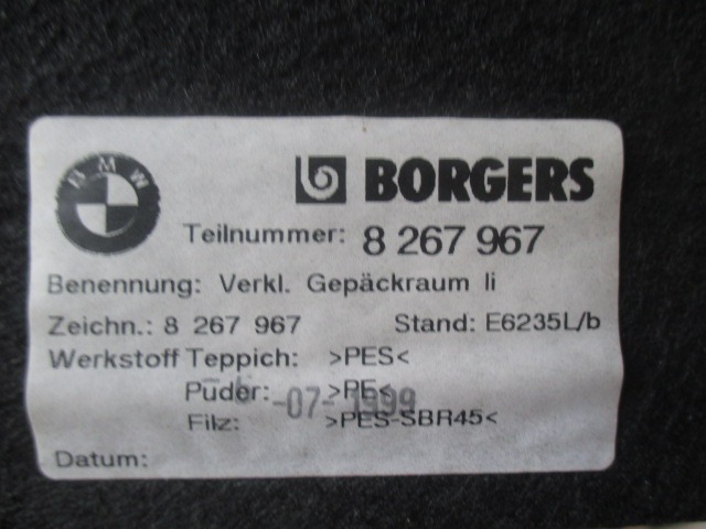 VERKLEIDUNG GEPACKRAUM OEM N. 8267967 GEBRAUCHTTEIL BMW SERIE 3 E46 BER/SW/COUPE/CABRIO (1998 - 2001) DIESEL HUBRAUM 20 JAHR. 1999